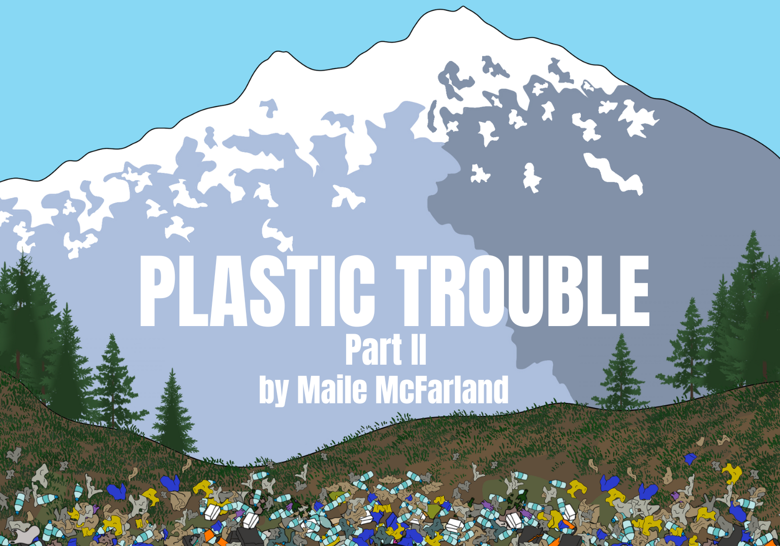 Plastic Trouble: A Graphic Novel, Part II