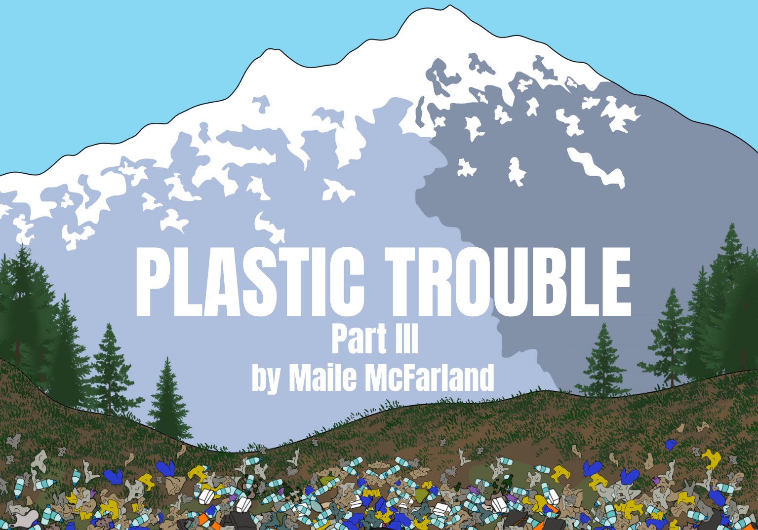 Plastic Trouble: A Graphic Novel, Part III